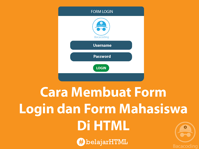 Cara Membuat Form Administrator dan Form Mahasiswa Dengan HTML