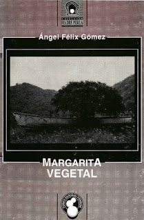 Angel Félix Gómez - Margarita Vegetal