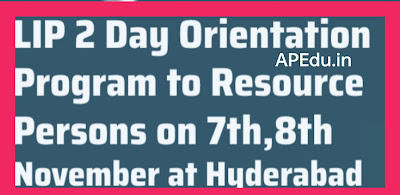 LIP 2 Day Orientation Program to Resource Persons on 7th,8th November at Hyderabad.