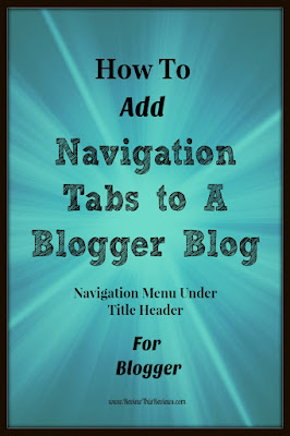 How to Add Tabs to the Top of A Blogger Blog