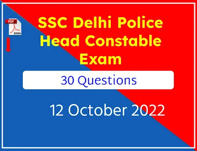 SSC Delhi Police Head Constable Exam 12 October 2022
