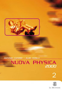 Nuova physica 2000. Per il Liceo scientifico