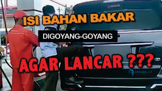 Hoax Atau Fakta - Menggoyangkan Mobil Saat Isi BBM