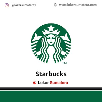 Lowongan Kerja Medan: Starbucks Januari 2021