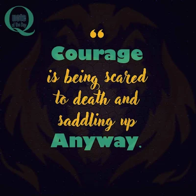 Quotes about courage and strength