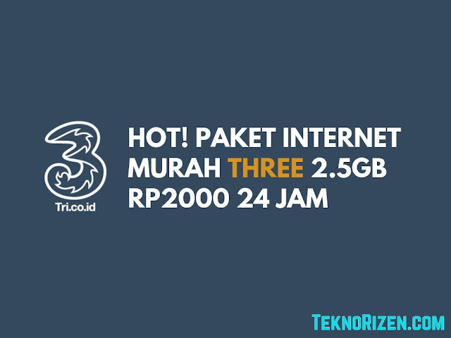 HOT! Paket 3 Tri 2.5GB Rp2.000 Tanpa Pembagian Waktu!