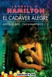 Cadaver Alegre (Saga Anita Blake) #2 Laurell K. Hamilton