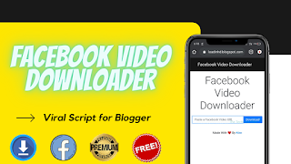 Facebook Video Downloader Viral Script For Blogger 2021 {Premium Script}