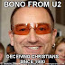 Is Bono a Christian?  Are U2 Christian?