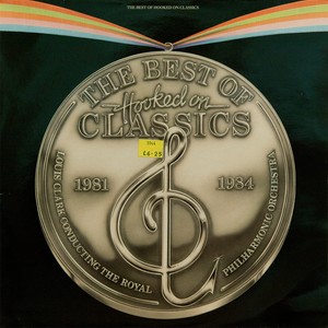 L. Clark & The Royal Philharmonic Orchestra - The Best Of Hooked On Classics 1981-1984