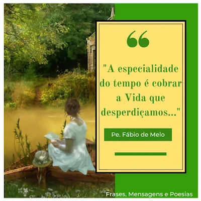 Frase de Pe. Fábio de Melo