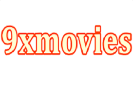 9XMovie 2019: Download Bollywood, Hollywood & Hindi Dubbed Movies