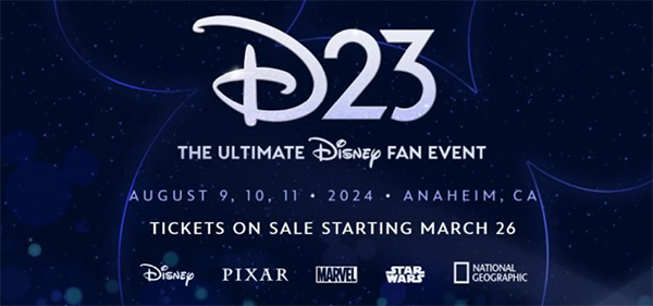  LAS ENTRADAS PARA D23: THE ULTIMATE DISNEY FAN EVENT SALDRÁN A LA VENTA EN MARZO 