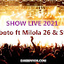 Kiroboto Ft Milola 26 & Stopa - SHOW LIVE 2021 l Download 