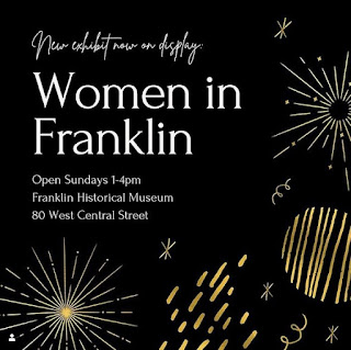 Franklin Historical Museum:  new exhibit "Women in Franklin"