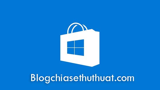 Hướng dẫn cài Store cho Windows 10