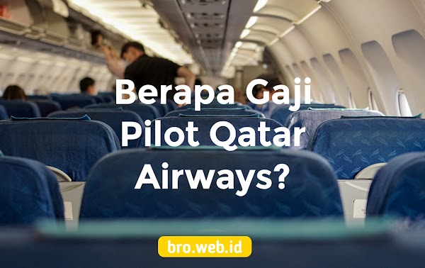 Gaji Pilot Qatar Airways, Berapa ya?