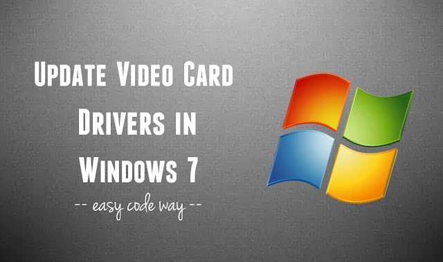 Update graphics card drivers windows 7