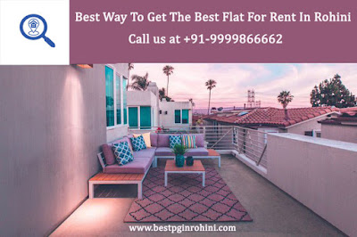 Best Way To Get The Best Flat For Rent In Rohini