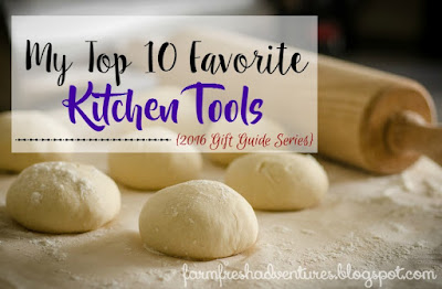 My Top 10 Favorite Kitchen Tools {2016 Gift Guide Series}