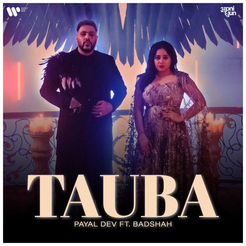 Tauba Lyrics – Badshah & Payal Dev