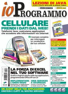 ioProgrammo 81 (2004-06) - Giugno 2004 | ISSN 1128-594X | TRUE PDF | Mensile | Professionisti | Computer | Programmazione
ioProgrammo è la rivista di riferimento per sviluppatori e tecnici informatici, come amministratori di rete, responsabili EDP, grafici professionisti. Il bilanciamento fra teoria e pratica la rende adatta anche allo studente di informatica, grazie alla sezione dedicata ai corsi incentrati sullo sviluppo di un progetto pratico. Due le varianti di prodotto: rivista con CD-Rom allegato oppure rivista con CD-Rom e libro di approfondimento monotematico. ioProgrammo è lo strumento ideale per comunicare ad un pubblico estremamente specializzato, difficilmente raggiungibile con altre testate IT.