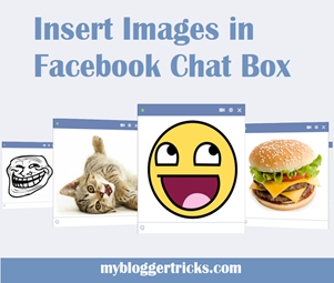 insert images in Facebook Chat box