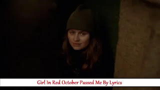 ​Girl In Red October Passed Me By Lyrics