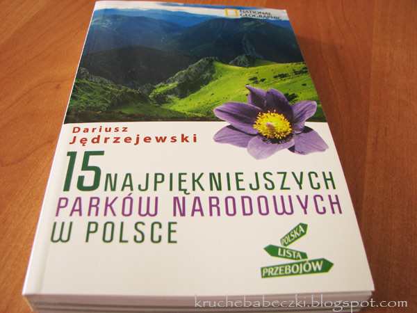 Dariusz Jędrzejewski "15 najpiękniejszych parków narodowych w Polsce" - recenzja