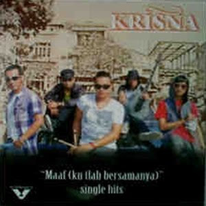 Krisna - Maaf (Ku T’lah Bersamanya)