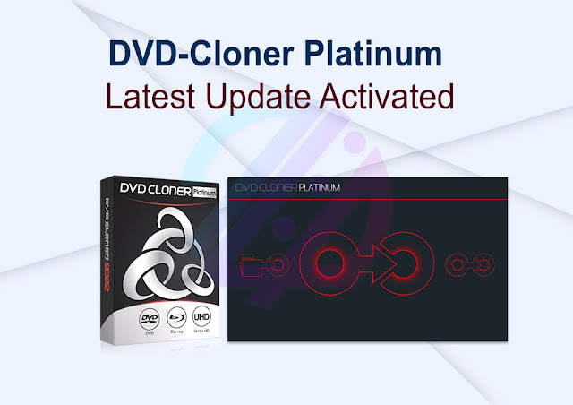DVD-Cloner Platinum Latest Update Activated