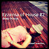 Essenza of House #2