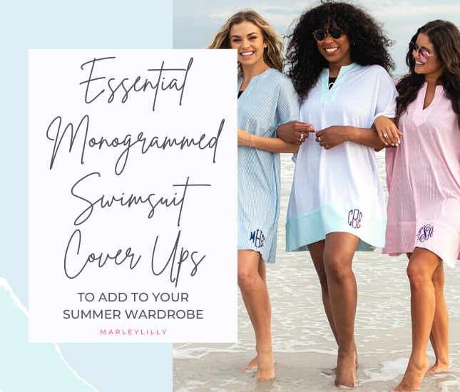 Essential Monogrammed Swimsuit Cover Ups to Add to Your Summer Wardrobe