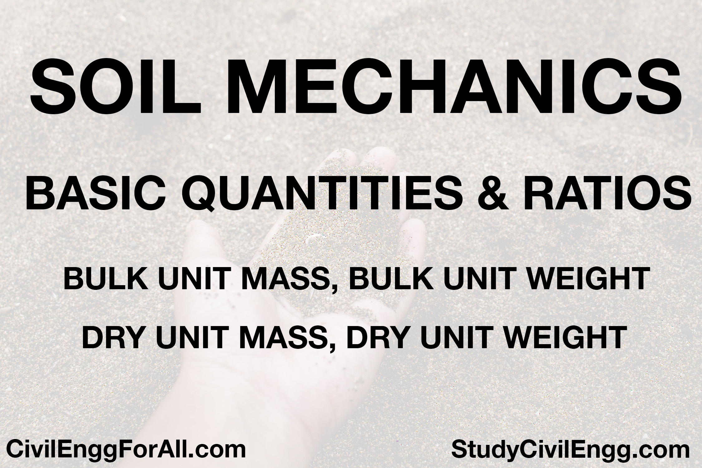 Bulk Unit Mass, Bulk Unit Weight, Dry Unit Mass, Dry Unit Weight - Soil Mechanics - StudyCivilEngg