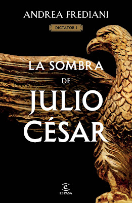 La sombra de Julio César (Dictator 1) - Andrea Frediani (2022)