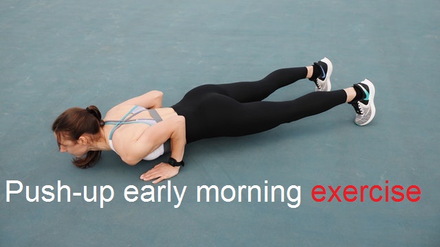 Push-up early morning exercise