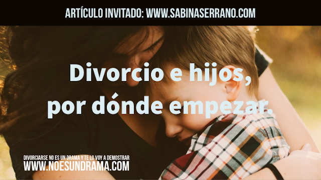 divorcio-e-hijos-por-donde-empiezo-noesundrama-blog