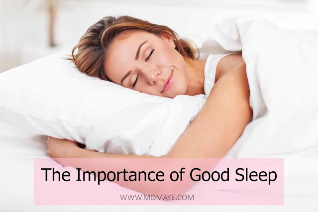 The Importance of Good Sleep