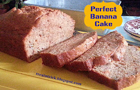 Perfect Banana Cake Recipe @ treatntrick.blogspot.com