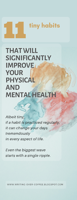 11 easy habits to practice to become healthier physcially and mentally