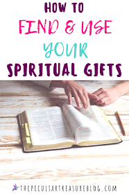 How to find and use your spiritual gifts.