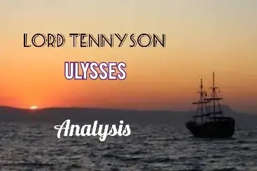 Lord Tennyson's Ulysses Summary Analysis Questions Answers