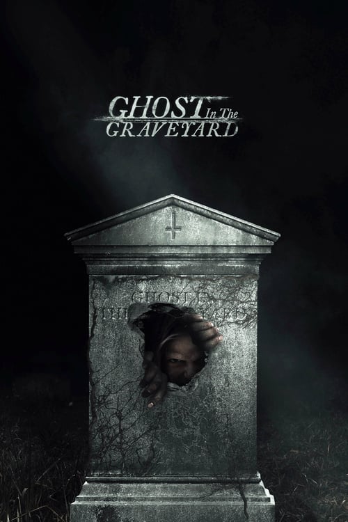 [HD] Ghost in the Graveyard 2019 Ver Online Castellano