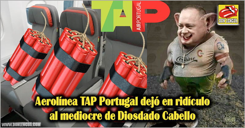 Aerolínea TAP Portugal dejó en ridículo al mediocre de Diosdado Cabello