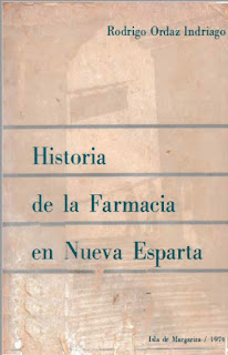 Rodrigo Ordaz Indriago - Historia de la Farmacia en Nueva Esparta
