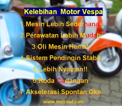 Kelebihan Motor Vespa dari Sepeda Motor Lain ( www.motroad.com )