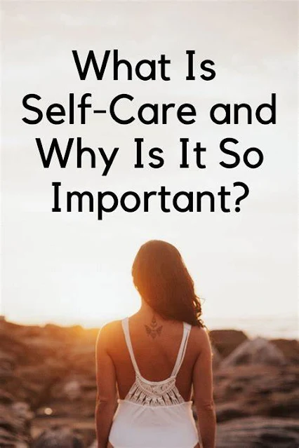 The Importance of Self-Care: Why It Should Be a Priority