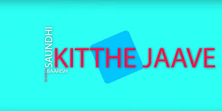 Kitthe Jave Lyrics - Sonu Nigam, Akasa, Naina