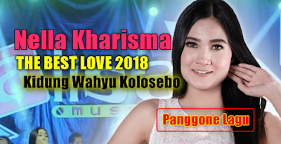 Koleksi Lagu Nella Kharisma Mp3 Kidung Wahyu Kolosebo Terpopuler