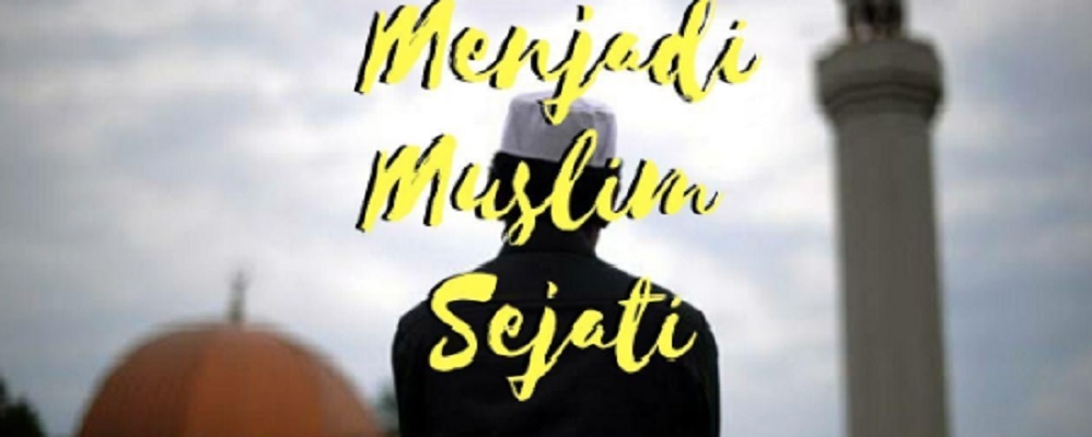 muslim sejati